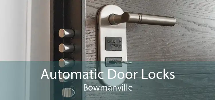 Automatic Door Locks Bowmanville