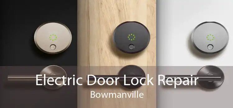 Electric Door Lock Repair Bowmanville