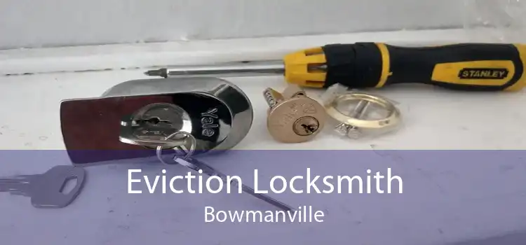 Eviction Locksmith Bowmanville