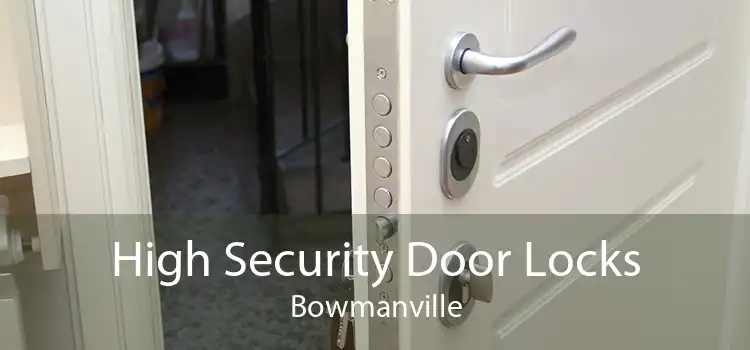 High Security Door Locks Bowmanville