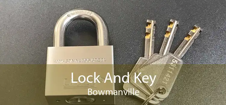 Lock And Key Bowmanville