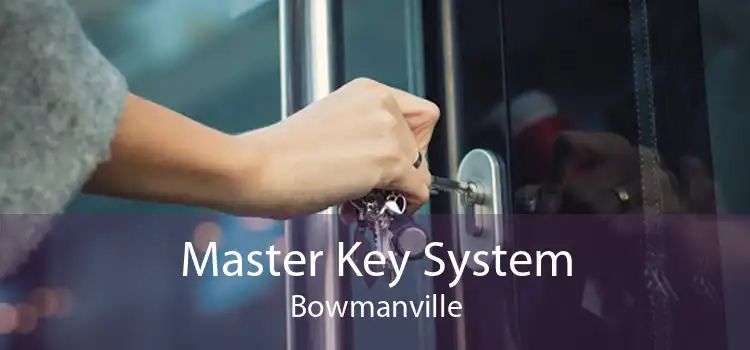 Master Key System Bowmanville